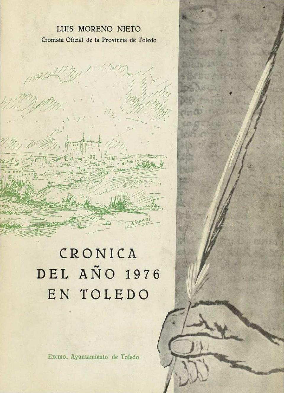 Crónica del año 1976 / Luis Moreno Nieto.-. [Monografía]