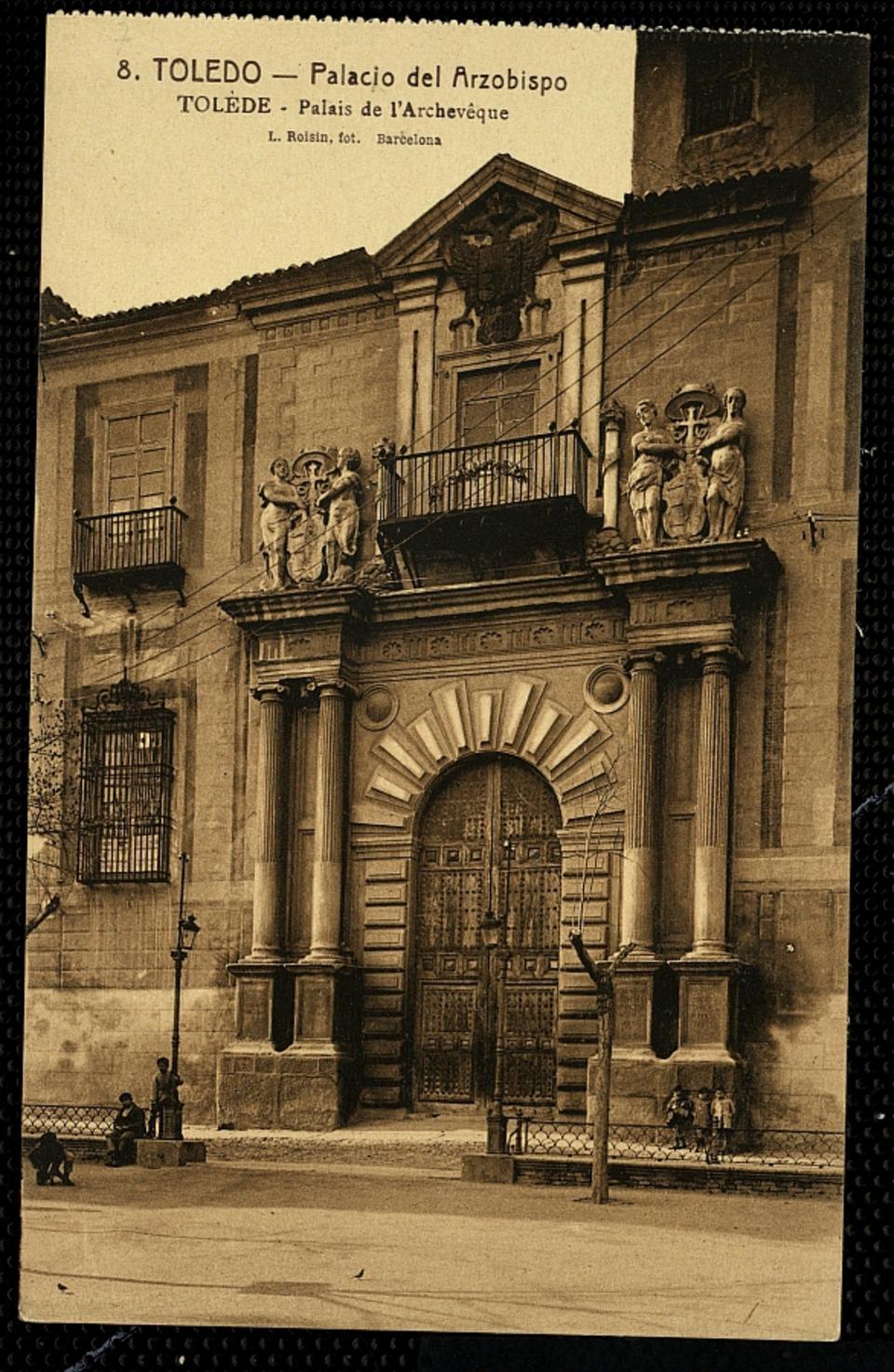 Toledo : Palacio del Arzobispo / L. Roisin, fot.-. [Imagen]