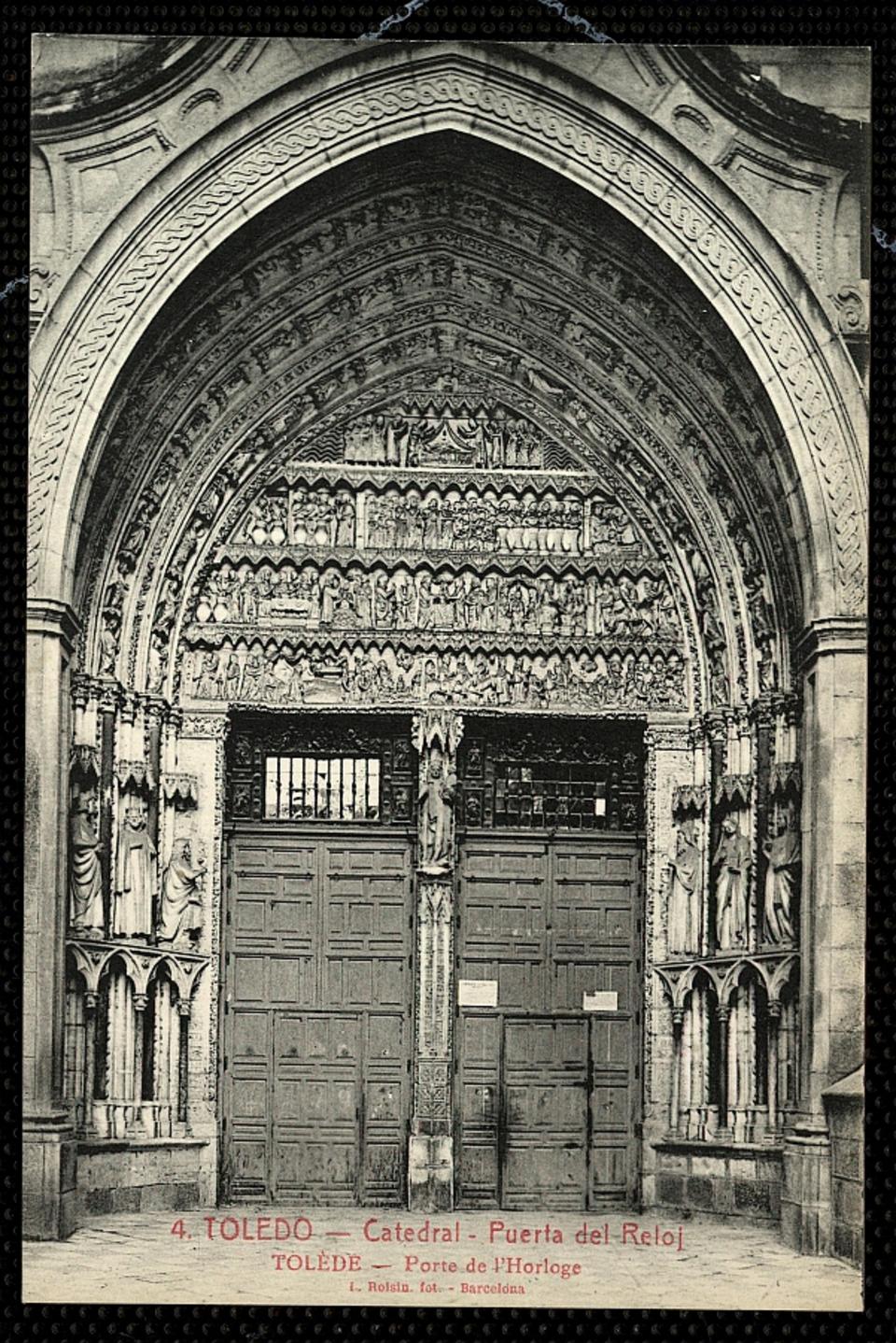 Toledo : Catedral - Puerta del Reloj / L. Roisin, fot.-. [Imagen]