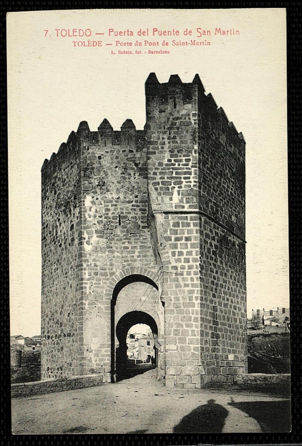 Toledo : Puerta del Puente de San Martín / L. Roisin, fot.-. [Imagen]