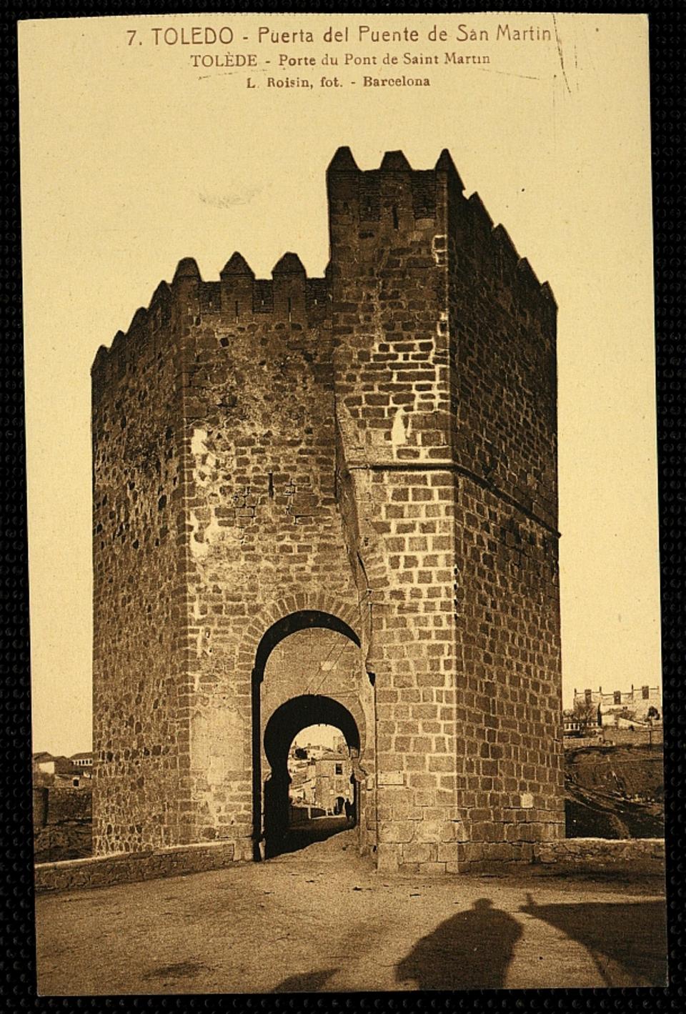 Toledo : Puerta del Puente de San Martín / L. Roisin, fot.-. [Imagen]