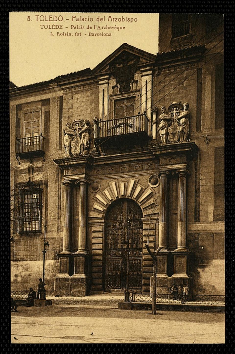 Toledo : Palacio del Arzobispo / L. Roisin, fot. [Imagen]