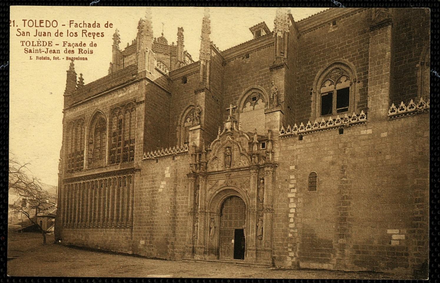 Toledo : Fachada de San Juan de los Reyes / L. Roisin, fot.-. [Imagen]